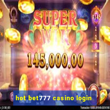 hot bet777 casino login